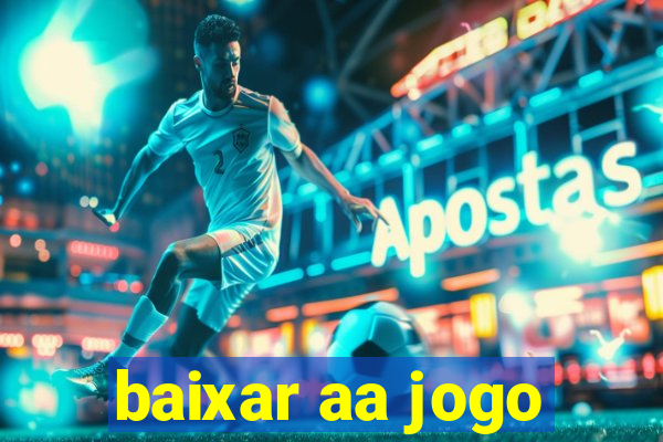 baixar aa jogo