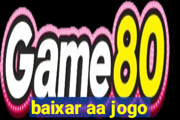 baixar aa jogo