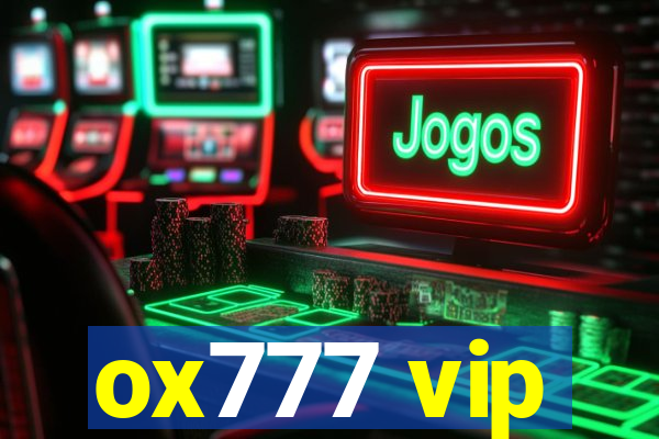 ox777 vip