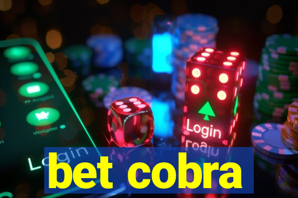 bet cobra