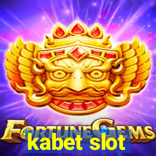 kabet slot