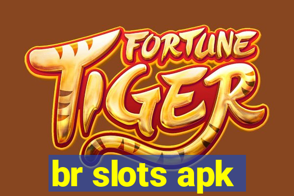 br slots apk