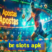 br slots apk