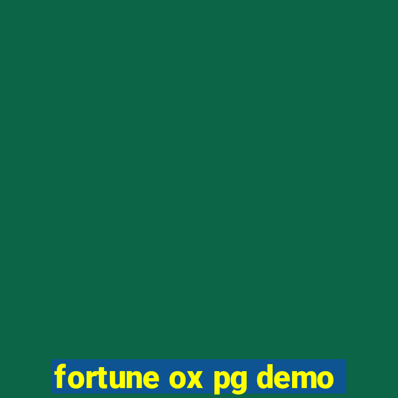 fortune ox pg demo