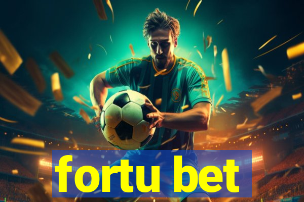 fortu bet