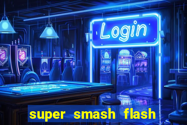 super smash flash 2 jogos