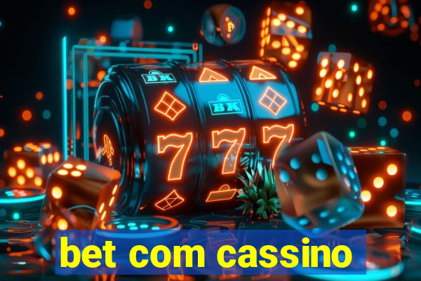 bet com cassino