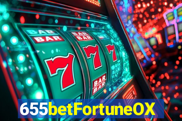 655betFortuneOX