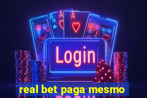 real bet paga mesmo