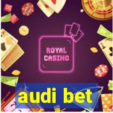 audi bet