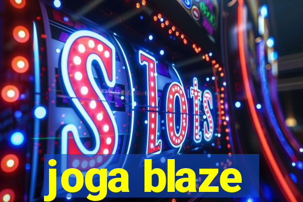 joga blaze