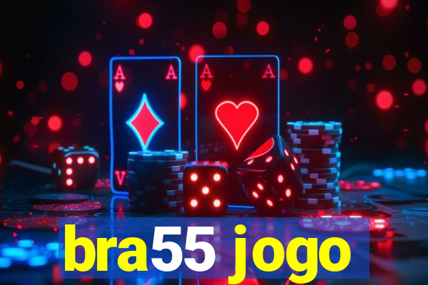 bra55 jogo