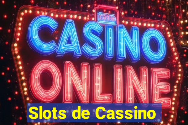 Slots de Cassino