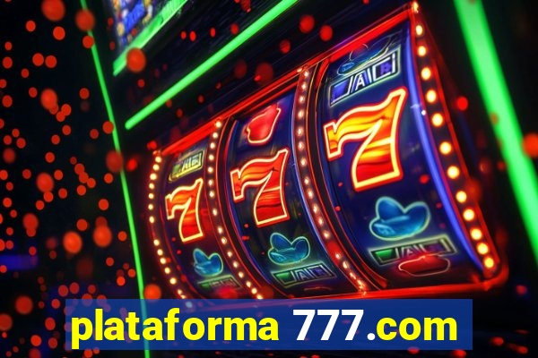 plataforma 777.com