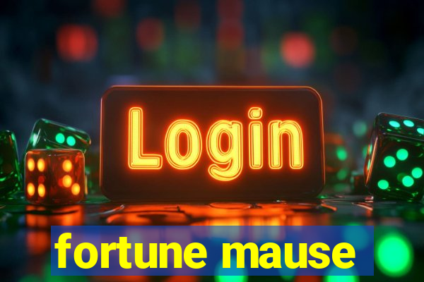 fortune mause