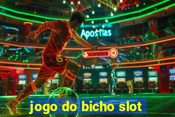 jogo do bicho slot