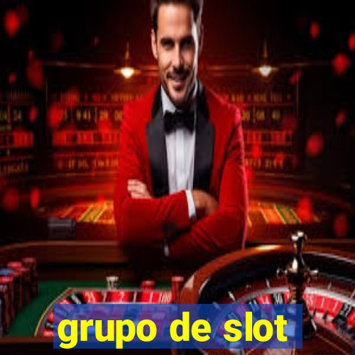 grupo de slot