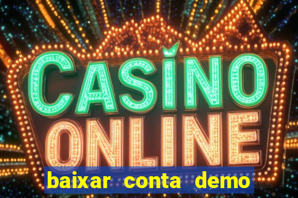 baixar conta demo fortune tiger