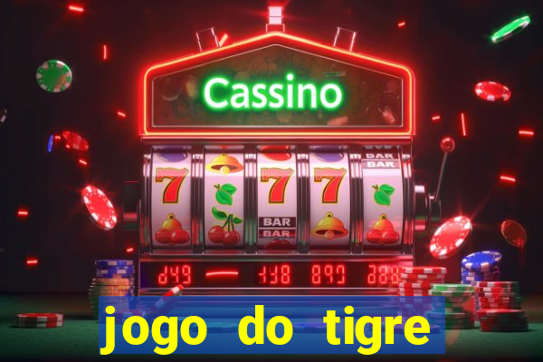 jogo do tigre aposta de 5 reais