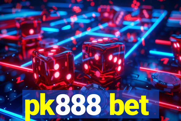 pk888 bet