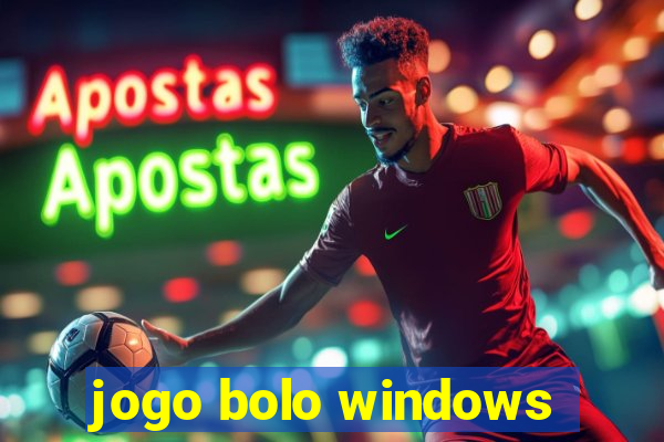 jogo bolo windows