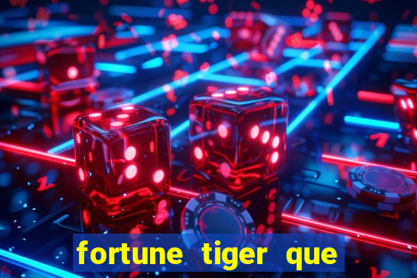 fortune tiger que da bonus no cadastro