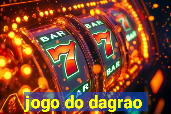 jogo do dagrao