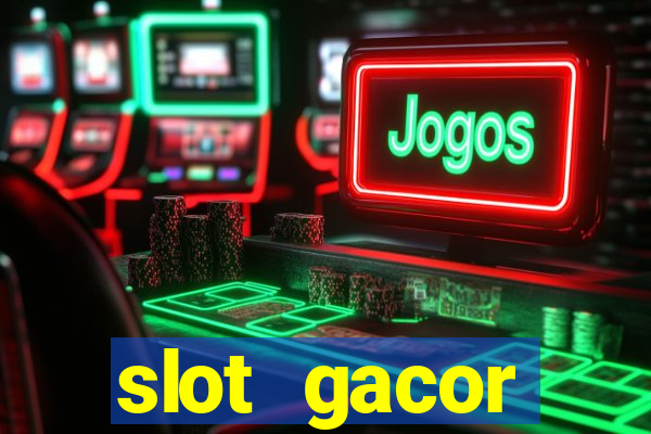 slot gacor terpercaya indonesia