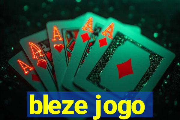 bleze jogo