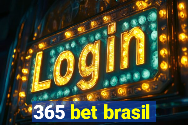 365 bet brasil