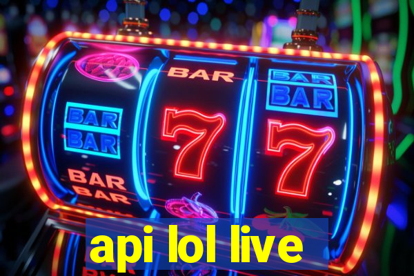 api lol live