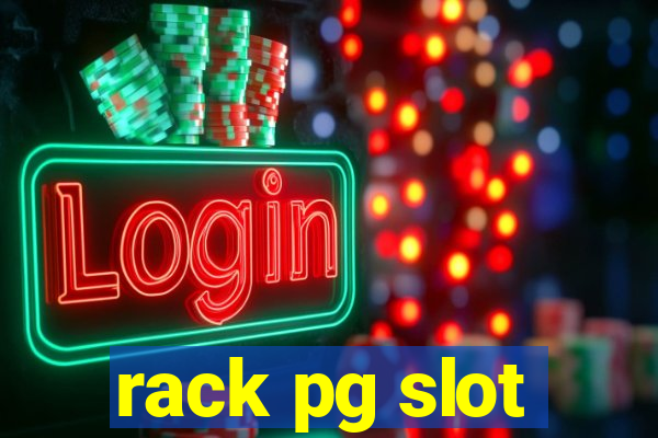 rack pg slot