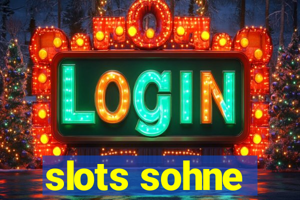 slots sohne