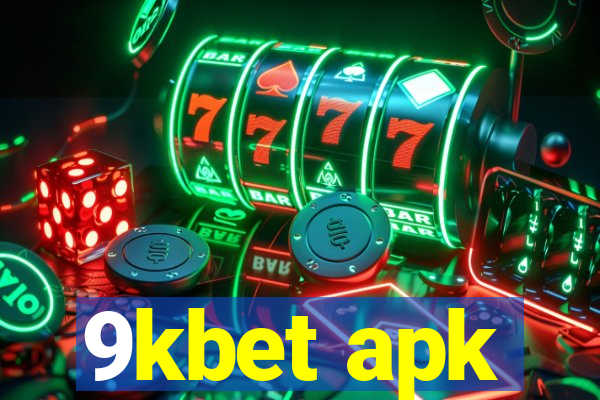 9kbet apk