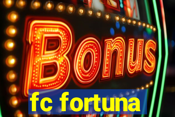 fc fortuna