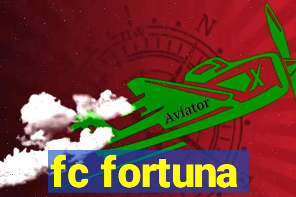 fc fortuna