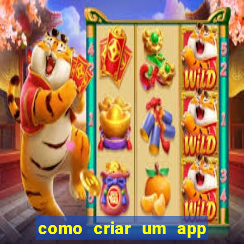 como criar um app de jogo para android