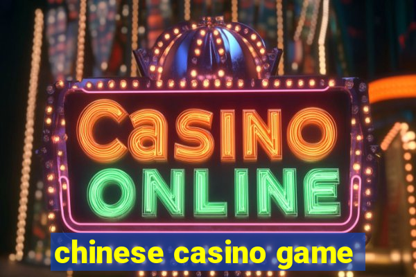 chinese casino game