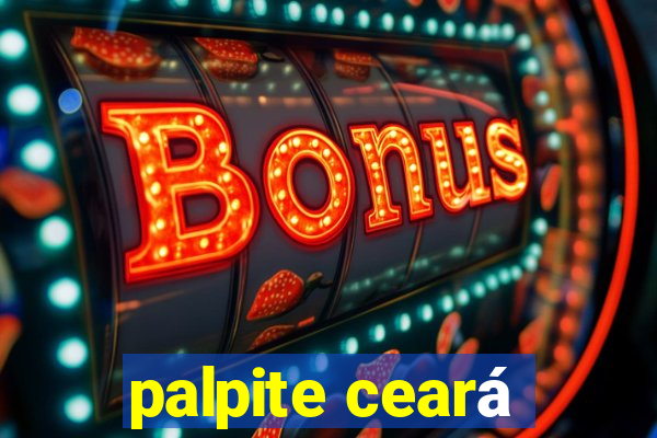 palpite ceará