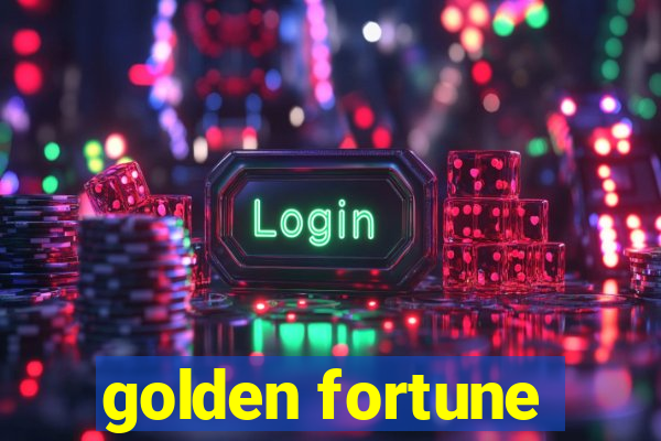 golden fortune