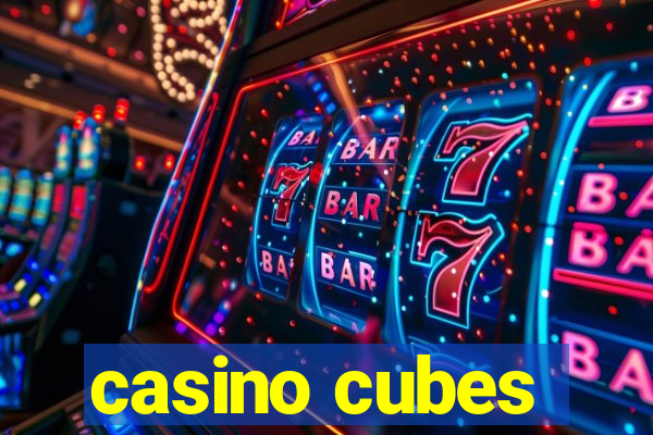 casino cubes