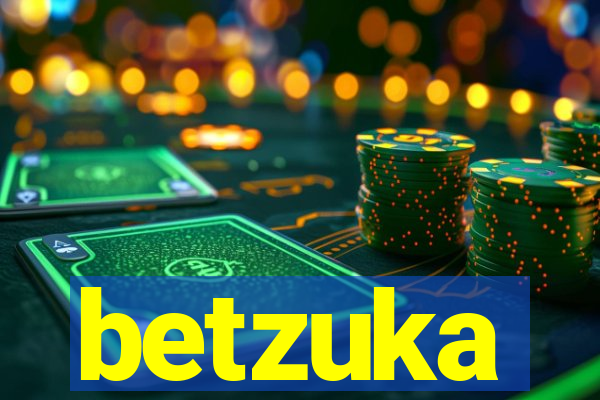 betzuka