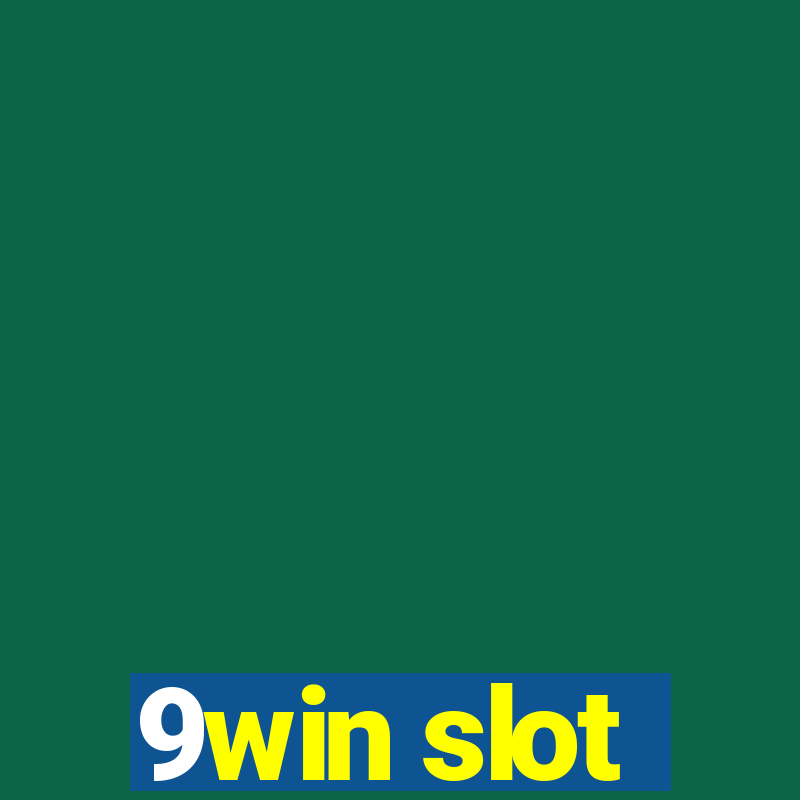 9win slot