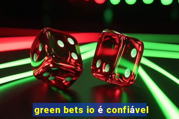 green bets io é confiável