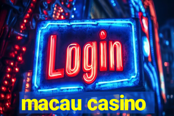 macau casino