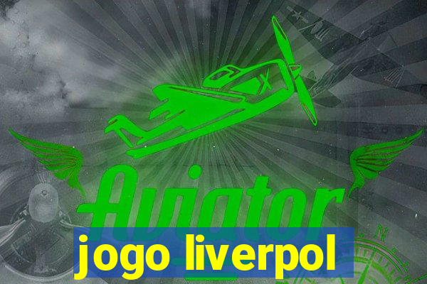 jogo liverpol