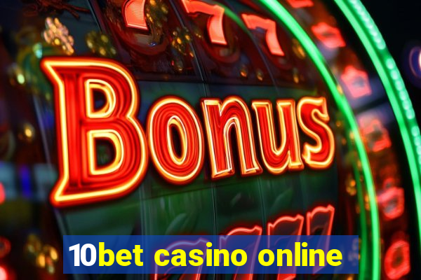 10bet casino online