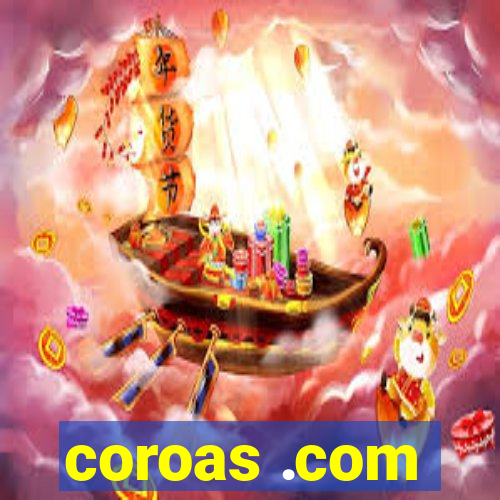 coroas .com