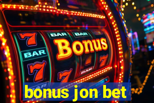 bonus jon bet