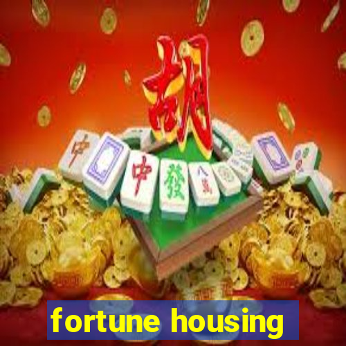 fortune housing